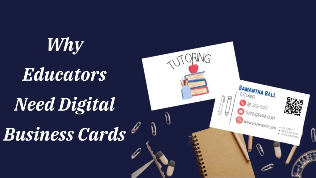 Educators Need Digital Business Cards