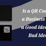 Is a QR Code on a Business Card a Good Idea or a Bad Idea